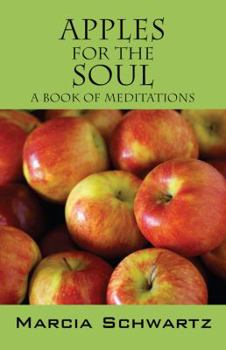 Paperback Apples for the Soul: A Book of Meditations Book