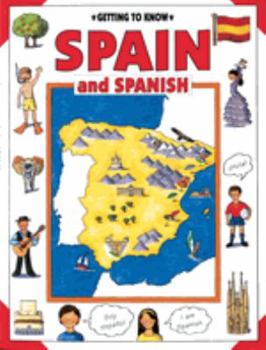 Paperback Getting to Know Spain and Spanish Book