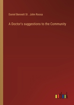 Paperback A Doctor's suggestions to the Community Book