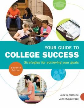 Paperback Your Guide to College Success: Strategies for Achieving Your Goals Book