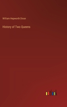 Hardcover History of Two Queens Book