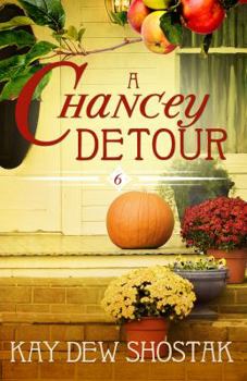 A Chancey Detour - Book #6 of the Chancey