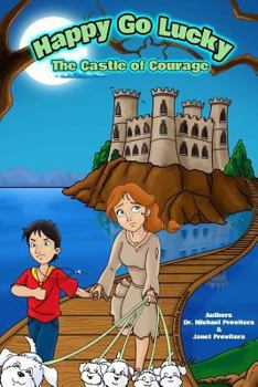 Paperback Happy Go Lucky: The Castle of Courage Book