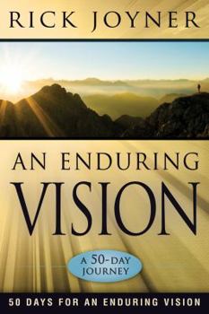 Paperback An Enduring Vision: A 50-Day Journey Book