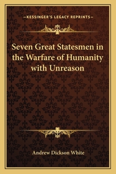 Paperback Seven Great Statesmen in the Warfare of Humanity with Unreason Book