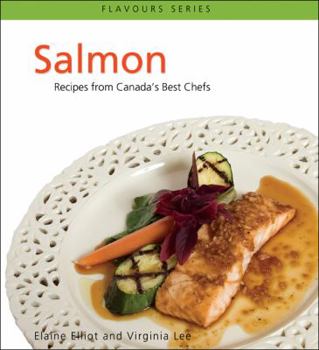 Paperback Salmon: Recipes from Canada's Best Chefs Book