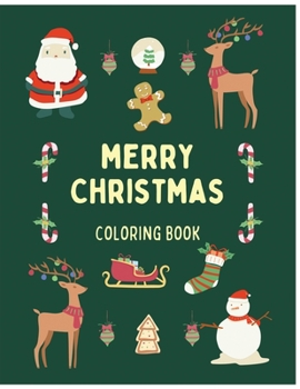 Paperback Merry Christmas coloring book: for kids Age 4-8 boys and girls Book