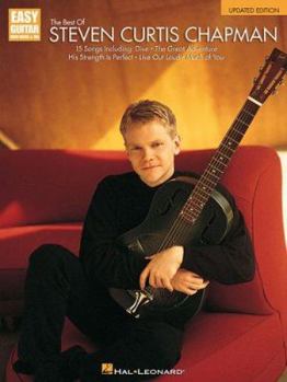 Paperback The Best of Steven Curtis Chapman - Updated Edition: Easy Guitar with Notes & Tab Book