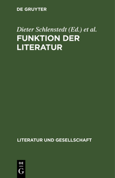 Hardcover Funktion Der Literatur: Aspekte, Probleme, Aufgaben [German] Book