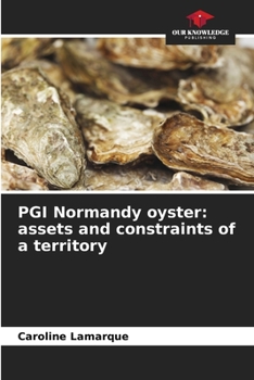 Paperback PGI Normandy oyster: assets and constraints of a territory Book