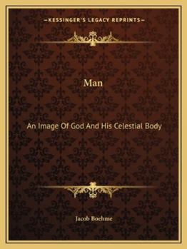 Paperback Man: An Image Of God And His Celestial Body Book
