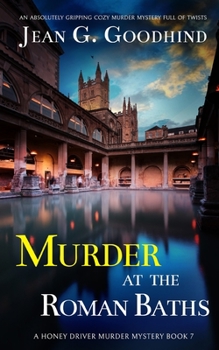 Paperback MURDER AT THE ROMAN BATHS an absolutely gripping cozy murder mystery full of twists Book