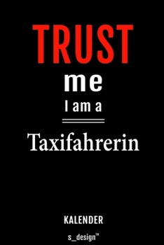 Kalender für Taxifahrer / Taxifahrerin: Wochen-Planer 2020 / Tagebuch / Journal für das ganze Jahr: Platz für Notizen, Planung / Planungen / Planer, Erinnerungen und Sprüche (German Edition)