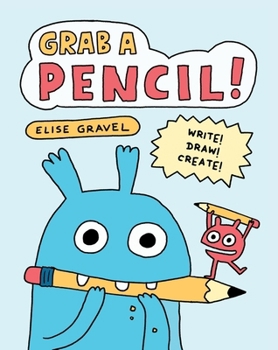 Paperback Grab a Pencil! Write, Draw, Create /anglais Book