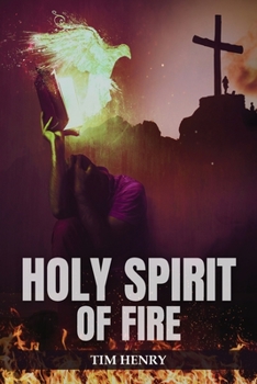 Paperback Holy Spirit of Fire Book