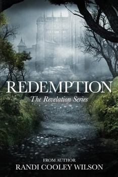 Redemption - Book #3 of the Revelation