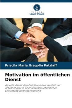Paperback Motivation im öffentlichen Dienst [German] Book