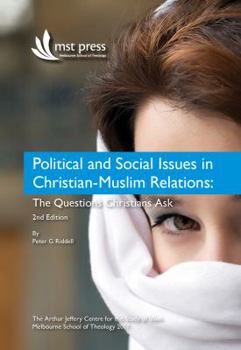 Paperback Political and Social Issues in Christian-Muslim Relations: The Questions Christians Ask. 2nd Edition Book