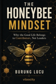 Paperback The Honeybee Mindset Book