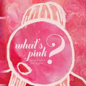 Paperback What's Pink? Book