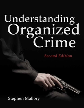 Paperback Understanding Organized Crime Book