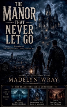 Paperback The Manor That Never Let go Book