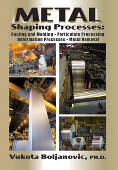 Hardcover Metal Shaping Processes Book