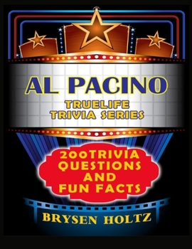 Paperback Truelife Trivia Al Pacino: 200 Trivia Questions and Fun Facts Book