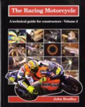 Paperback The Racing Motorcycle: A Technical Guide for Constructors: Vol 2 Book