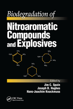 Paperback Biodegradation of Nitroaromatic Compounds and Explosives Book