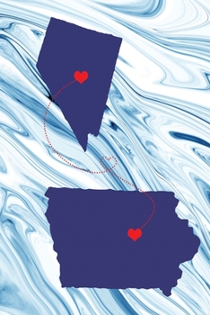 Long Distance Out of State Journal: Nevada & Iowa (Two Souls One Heart US States Diary Notebook)