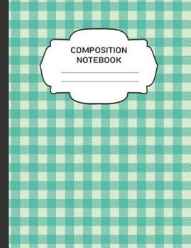 Paperback Composition Notebook: College Ruled Narrow Line Comp Books for School - Buffalo Mint Green Book