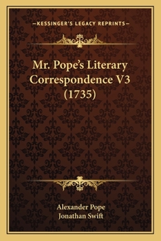 Mr. Pope's Literary Correspondence V3