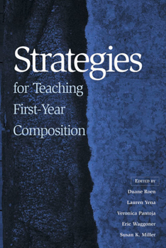 Paperback Strategies for Teaching First-Year Composition Book