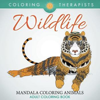 Paperback Wildlife: Mandala Coloring Animals - Adult Coloring Book