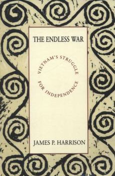 Paperback The Endless War: Vietnam's Struggle for Independence Book