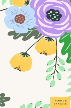 Income and Expense: 52 Week Detailed Accounting Ledger Book for Small Businesses with Multiple Revenue Streams and Side Hustles