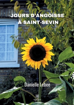 Paperback Jours d'angoisse à Saint-Sevin [French] Book