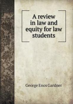 Paperback A Review in Law and Equity for Law Students Book