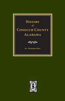 Paperback Conecuh County, Alabama, History of. Book