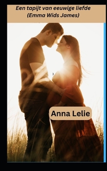 Paperback Een tapijt van eeuwige liefde (Emma Wids James) [Dutch] Book