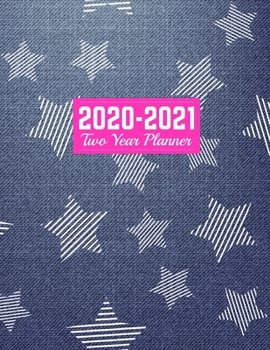 Paperback 2020-2021 Two Year Planner: Neat Calendar Year Vision Planner (January 2020 - December 2021) - Monthly and Weekly Schedule Organizer and Journal - Book