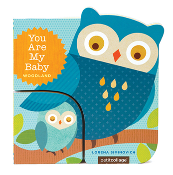Board book You Are My Baby: Woodland Book