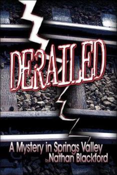 Paperback Derailed: A Mystery in Springs Valley Book