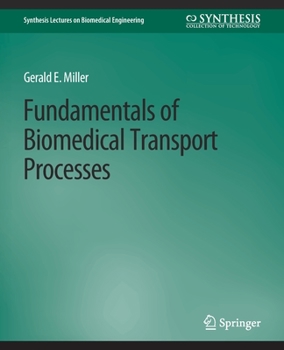 Paperback Fundamentals of Biomedical Transport Processes Book