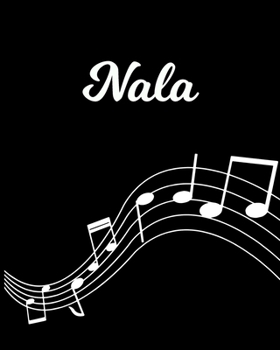 Nala: Sheet Music Note Manuscript Notebook Paper Personalized Custom First Name Initial N Musician Composer Instrument Composition Book 12 Staves a Page Staff Line Notepad Notation Guide Create Compos