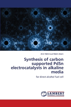 Paperback Synthesis of carbon supported PdSn electrocatalysts in alkaline media Book