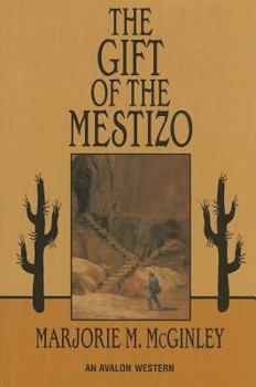 Hardcover The Gift of the Mestizo Book