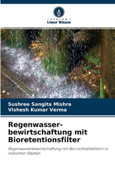 Paperback Regenwasser- bewirtschaftung mit Bioretentionsfilter [German] Book