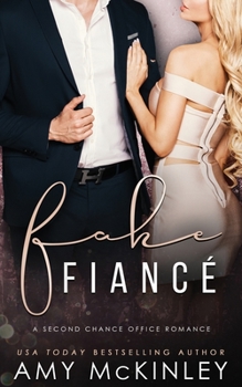 Paperback Fake Fiancé: A Second Chance Office Romance Book